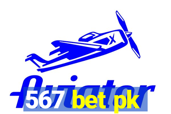 567 bet pk